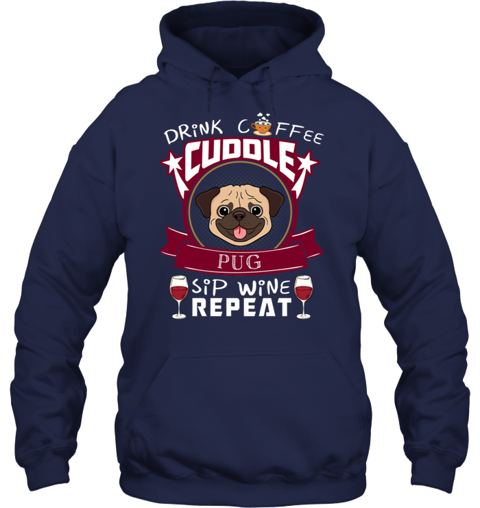 Drink Coffee Cuddle Pug T Shirts