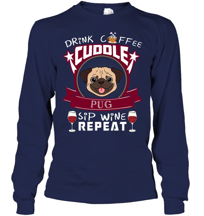 Drink Coffee Cuddle Pug T Shirts