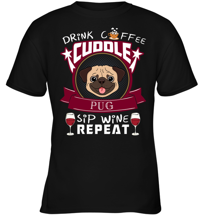 Drink Coffee Cuddle Pug T Shirts