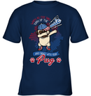 Dance With Your Pug T Shirts