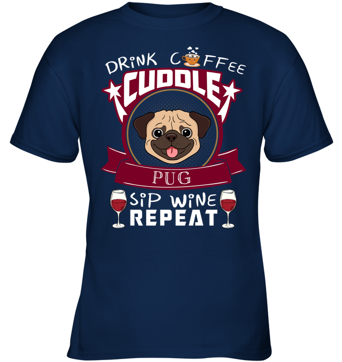 Drink Coffee Cuddle Pug T Shirts